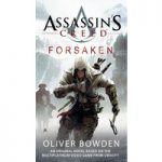 Assassin's Creed Forsaken by Oliver Bowden ePub