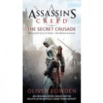 Assassin's Creed the Secret Crusade by Oliver Bowden ePub