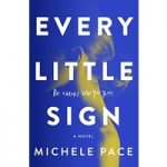 Every Little Sign by Michele Pace ePub