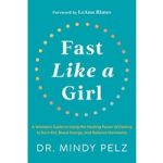 Fast Like a Girl by Dr. Mindy Pelz ePub