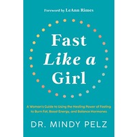 Fast Like a Girl by Dr. Mindy Pelz ePub
