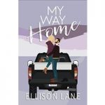 My Way Home by Ellison Lane ePub