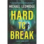 Nathan VardiHard to Break by Michael Ledwidge ePub