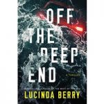 Off the Deep End by Lucinda Berry ePub