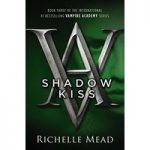 Shadow Kiss by Richelle Mead ePub