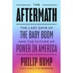 The Aftermath by Philip Bump ePub