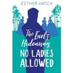 The Earl’s Hideaway No Ladies Allowed by Esther Hatch ePub