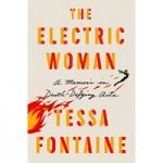The Electric Woman by Tessa Fontaine ePub