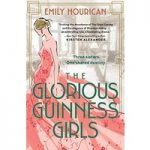 The Glorious Guinness Girls by Emily Hourican ePub