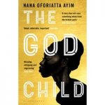 The God Child by Nana Oforiatta Ayim ePub