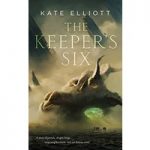 The Keeper's Six by Kate Elliott epub