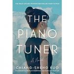 The Piano Tuner by Chiang-Sheng Kuo, Translated by Howard Goldblatt ePub
