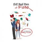The Red Pen of Fate by Alley Rose ePub