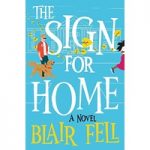 The Sign for Home by Blair Fell ePub
