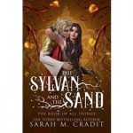 The Sylvan and the Sand A Standalone Enemies to Lovers by Sarah M. Cradit ePub