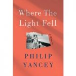 Where the Light Fell by Philip Yancey ePub