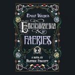 Emily Wilde’s Encyclopaedia of Faeries by Heather Fawcett ePub Download