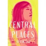 Central Places By Delia Cai ePub Download