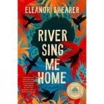 River Sing Me Home By Eleanor Shearer ePub Download