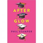 Afterglow by Phil Stamper ePub