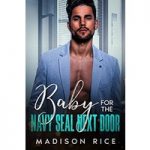 Baby For The Navy Seal Next Door by Madison Rice ePub