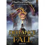 Defiance of the Fall 5 by TheFirstDefier ,J.F. Brink ePub