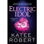 Electric Idol by Katee Robert ePub