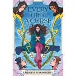 Every Gift a Curse by Caroline O'Donoghue ePub