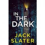 In The Dark by Jack Slater ePub