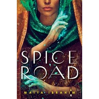 Spice Road by Maiya Ibrahim ePub