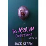 The Asylum Confessions Fairytales by Jack Steen ePub