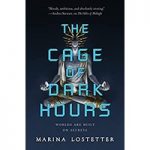 The Cage of Dark Hours by Marina Lostette ePub