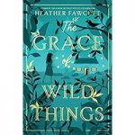 The Grace ePub of Wild Things by Heather Fawcett ePub