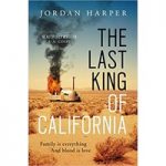 The Last King of California by Jordan Harper ePub