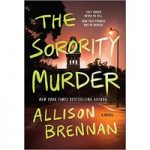 The Sorority Murder by Allison Brennan ePub