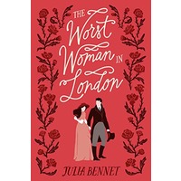 The Worst Woman in London by Julia Bennet ePub