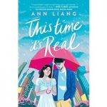 This Time It's Real by Ann Liang ePub