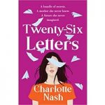 Twenty-Six Letters by Charlotte Nash ePub