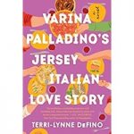 Varina Palladino's Jersey Italian Love Story by Terri-Lynne DeFino ePub