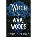 Witch of Ware Woods by Sonja F. Blanco ePub