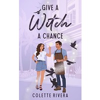 Give a Witch a Chance by Colette Rivera ePub download