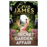 A Secret Garden Affair by Erica James ePub