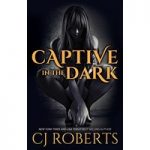 Captive in the Dark by CJ Roberts ePub