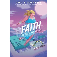 Faith Greater Heights by Julie Murphy ePub