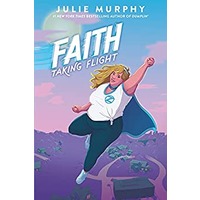 Faith taking flight by Julie Murphy ePub