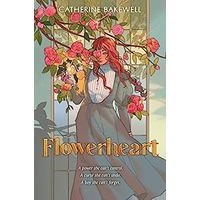 Flowerheart by Catherine Bakewell ePub