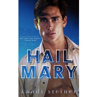 Hail Mary by Kandi Steiner ePub