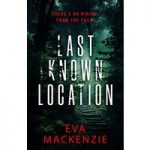 Last Known Location by Eva MacKenzie ePub