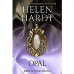 Opal Gems of Wolfe Island Book 5 by Helen hardt epub