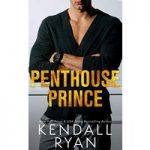 Penthouse Prince by Kendall Ryan ePub